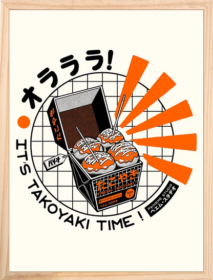 TAKOYAKI TIME Print 🥢